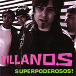 Tapa o Portada del disco Superpoderosos! de  LOS VILLANOS