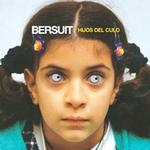 Foto de la tapa o portada del disco HIJOS DEL CULO de BERSUIT VERGARABAT