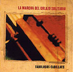 Foto de la tapa o portada del disco LA MARCHA DEL GOLAZO SOLITARIO de LOS FABULOSOS CADILLACS