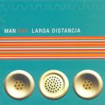 Tapa o Portada del disco Larga distancia de MAN RAY