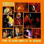 Tapa o Portada del disco From the Muddy Banks of Wishka de NIRVANA